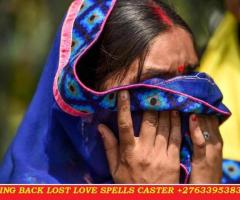 Love Spells | Lost Lover Spell | Love Spells | Bring Back Ex Lover +27633953837